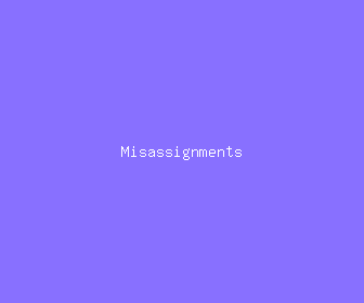 misassignments meaning, definitions, synonyms