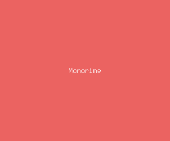 monorime meaning, definitions, synonyms