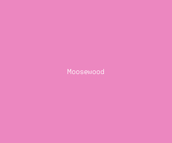 moosewood meaning, definitions, synonyms