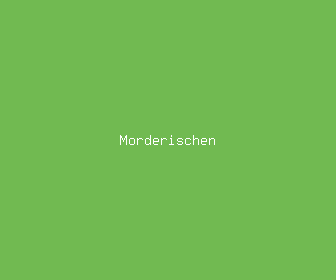morderischen meaning, definitions, synonyms