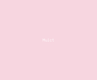 mulct meaning, definitions, synonyms