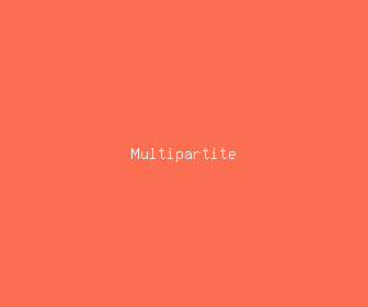 multipartite meaning, definitions, synonyms