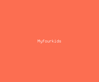 myfourkids meaning, definitions, synonyms
