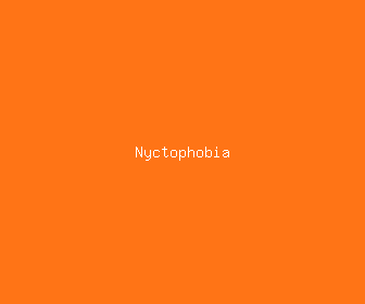 nyctophobia meaning, definitions, synonyms