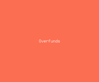 overfunds meaning, definitions, synonyms