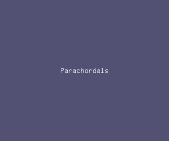 parachordals meaning, definitions, synonyms