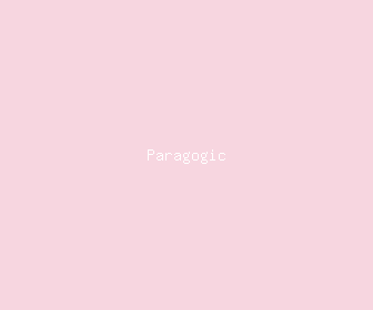 paragogic meaning, definitions, synonyms