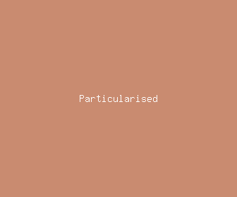 particularised meaning, definitions, synonyms