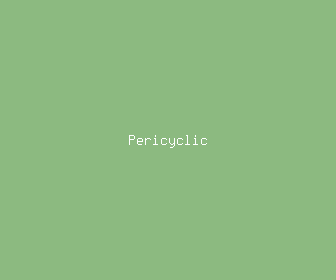 pericyclic meaning, definitions, synonyms