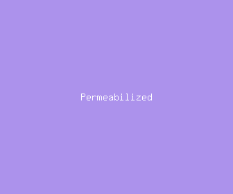 permeabilized meaning, definitions, synonyms