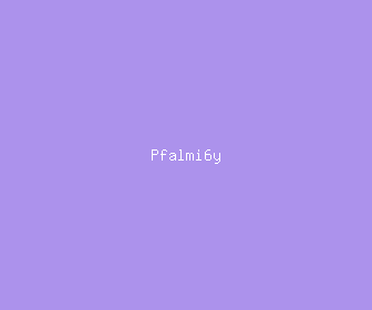 pfalmi6y meaning, definitions, synonyms
