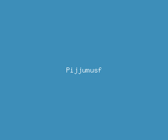 pijjumusf meaning, definitions, synonyms