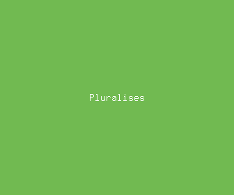 pluralises meaning, definitions, synonyms