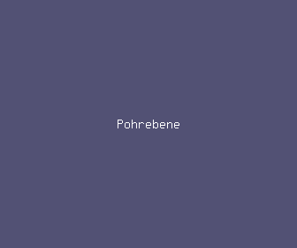 pohrebene meaning, definitions, synonyms