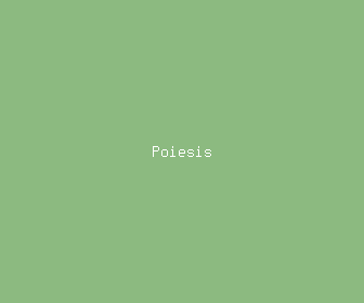 poiesis meaning, definitions, synonyms