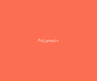 polynosic meaning, definitions, synonyms