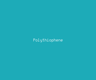 polythiophene meaning, definitions, synonyms