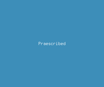 praescribed meaning, definitions, synonyms