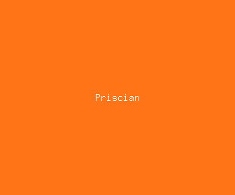 priscian meaning, definitions, synonyms