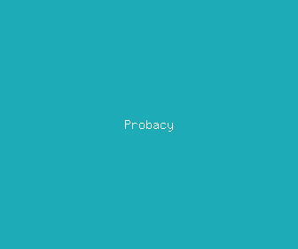 probacy meaning, definitions, synonyms