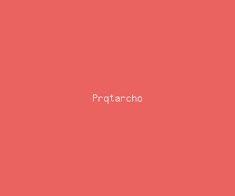 prqtarcho meaning, definitions, synonyms