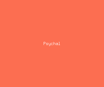 psychal meaning, definitions, synonyms