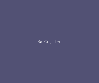 raetojiiro meaning, definitions, synonyms