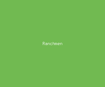 ranchmen meaning, definitions, synonyms