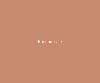 ranshackle meaning, definitions, synonyms