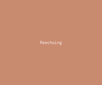 reechoing meaning, definitions, synonyms