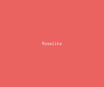 roselike meaning, definitions, synonyms
