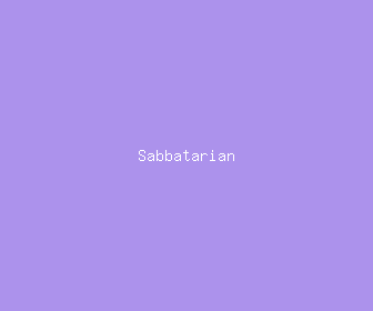 sabbatarian meaning, definitions, synonyms