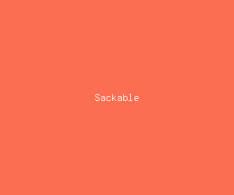 sackable meaning, definitions, synonyms