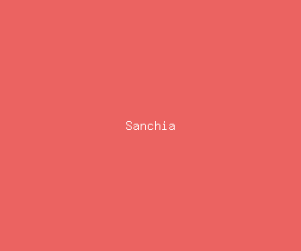 sanchia meaning, definitions, synonyms