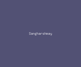sangharshmay meaning, definitions, synonyms