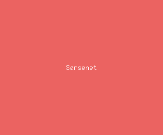sarsenet meaning, definitions, synonyms