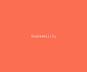 scaleability meaning, definitions, synonyms