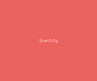 scantity meaning, definitions, synonyms