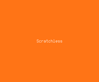 scratchless meaning, definitions, synonyms