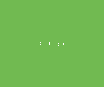 scrollingno meaning, definitions, synonyms