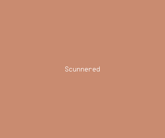 scunnered meaning, definitions, synonyms