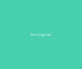 serological meaning, definitions, synonyms