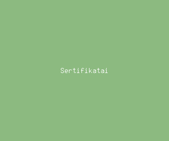 sertifikatai meaning, definitions, synonyms