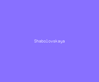 shabolovskaya meaning, definitions, synonyms
