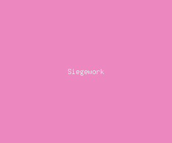 siegework meaning, definitions, synonyms