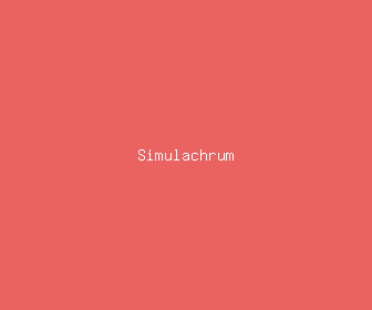 simulachrum meaning, definitions, synonyms