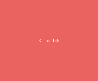 slipstick meaning, definitions, synonyms