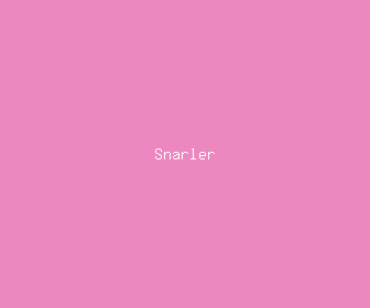 snarler meaning, definitions, synonyms