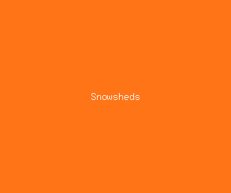 snowsheds meaning, definitions, synonyms