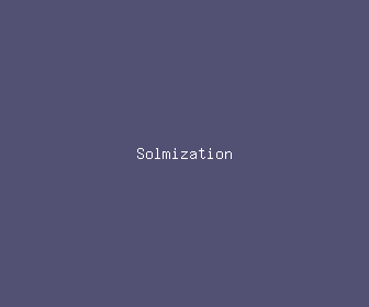 solmization meaning, definitions, synonyms